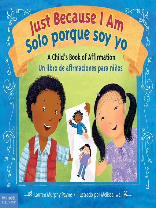 Title details for Just Because I Am / Solo porque soy yo by Lauren Murphy Payne - Available